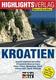 Путеводитель по Хорватии, 10 туров на 96 страницах
